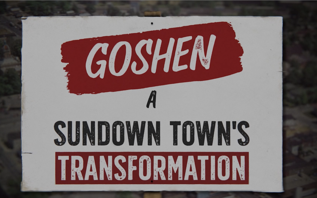 GC Student Releases Documentary about City of Goshen’s Sundown Past